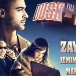 Zayn Malik y Sia - Dusk Till Dawn